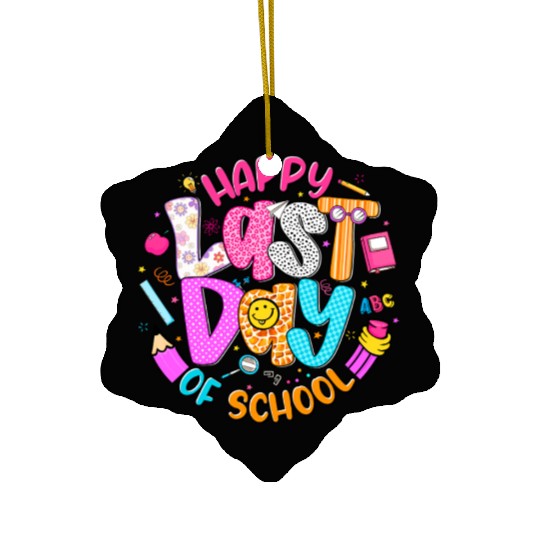 Last Day of School Teacher Ceramic Ornaments