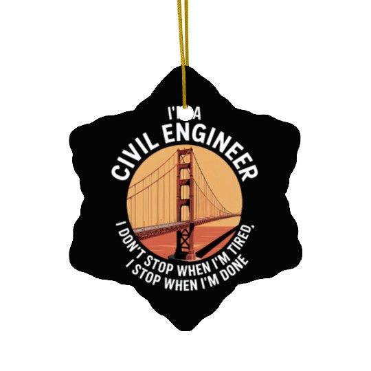 Funny Civil Engineer Fun Civilengineer Ceramic Ornaments