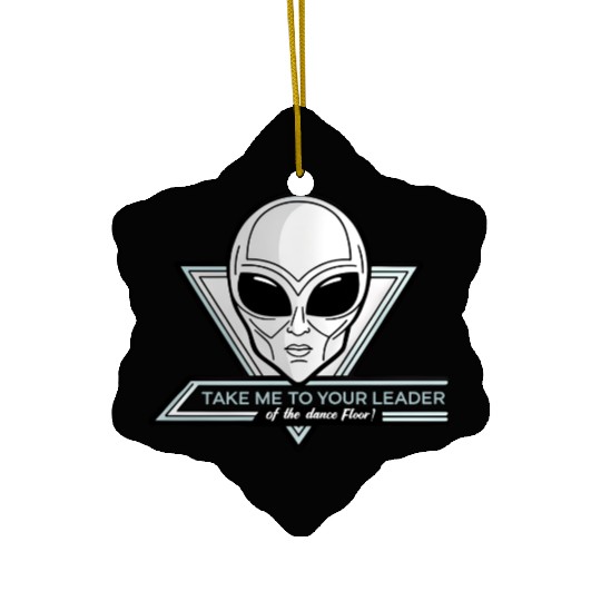Take Me To Your Leader Alien Rave Retro 2000s Y2K Ceramic Ornaments