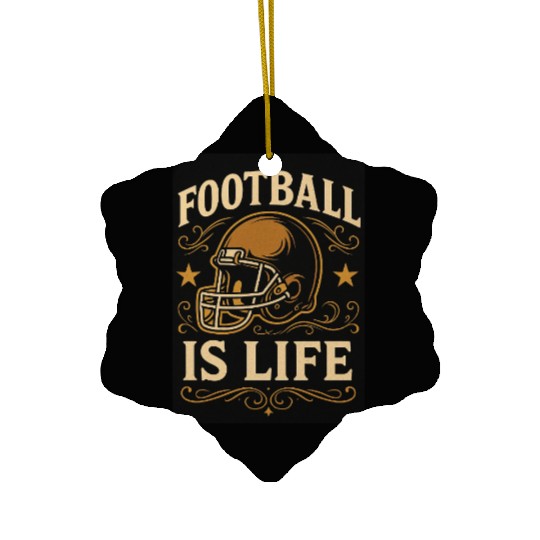 football is life Ceramic Ornaments