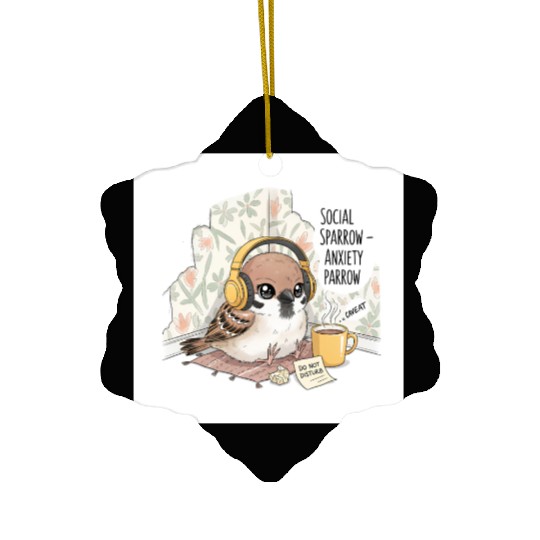 "Social Sparrow – Anxiety Parrow" Ceramic Ornaments