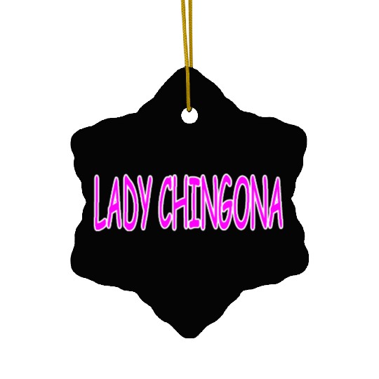 LADY CHINGONA Ceramic Ornaments