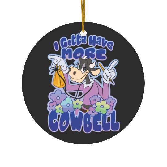 Disney Clarabelle Cow Ceramic Ornaments, I Gotta Have More Cowbell Ceramic Ornaments, Disney Trip Ceramic Ornaments