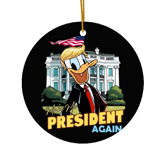 Donald Duck President Again Ceramic Ornaments, President Election 2024 Ceramic Ornaments, Funny Disney Ceramic Ornaments