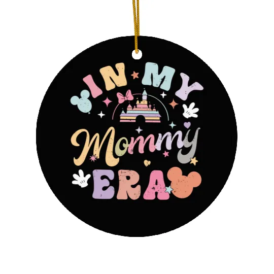 Vintage In My Mommy Era  Ceramic Ornaments, Disney Mom Ceramic Ornaments, Disney Colorful Vacay Ceramic Ornaments, Magic Kingdom Ceramic Ornaments, Disneyland Trip Ceramic Ornaments