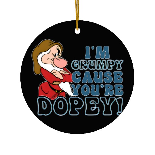 Disney I'm Grumpy Because You're Dopey Ceramic Ornaments, Snow White Grumpy Ceramic Ornaments