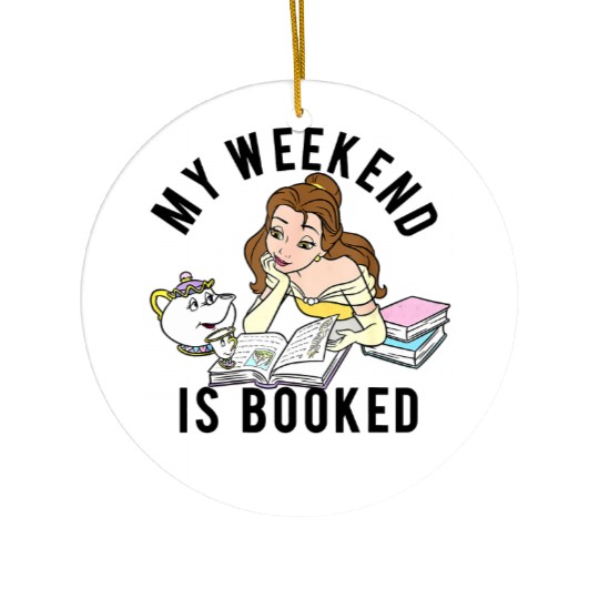 Disney Beauty And The Beast Belle My Weekend Is Booked Ceramic Ornaments