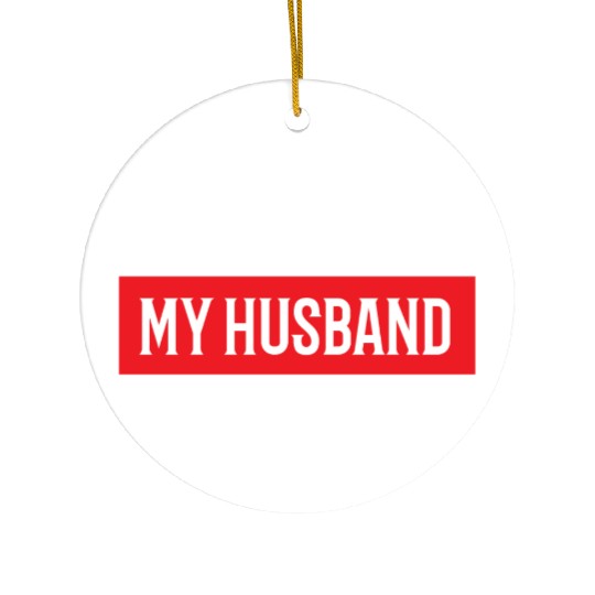 I Love My Husband Ceramic Ornaments