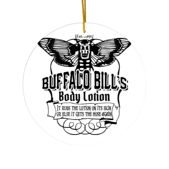 Buffalo Bill - Buffalo Bill's body lotion t - sh Ceramic Ornaments