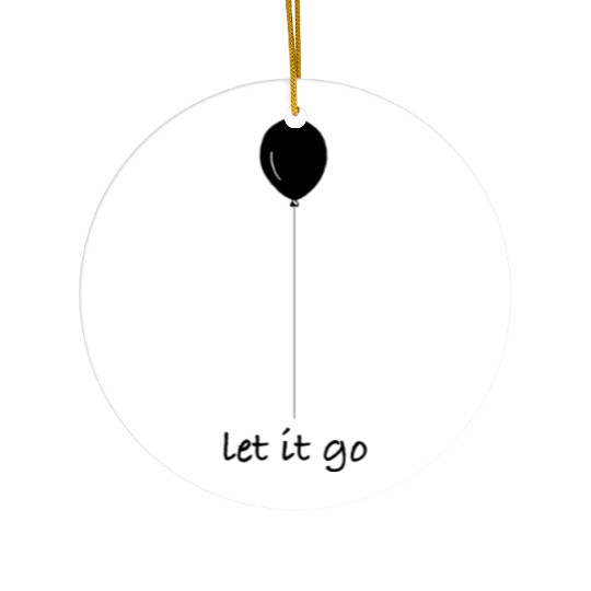 Let It Go Balloon Ceramic Ornaments