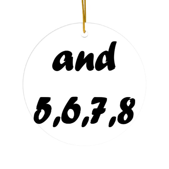 and 5,6,7,8 Dancing Dance Dance Instructur Gift Ceramic Ornaments