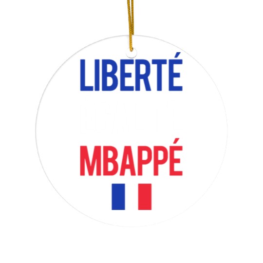 Liberte E galite Mbappe France Ceramic Ornaments