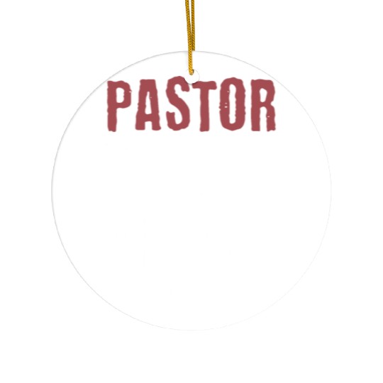pastor because hardcore devil stomping ninja isnt Ceramic Ornaments