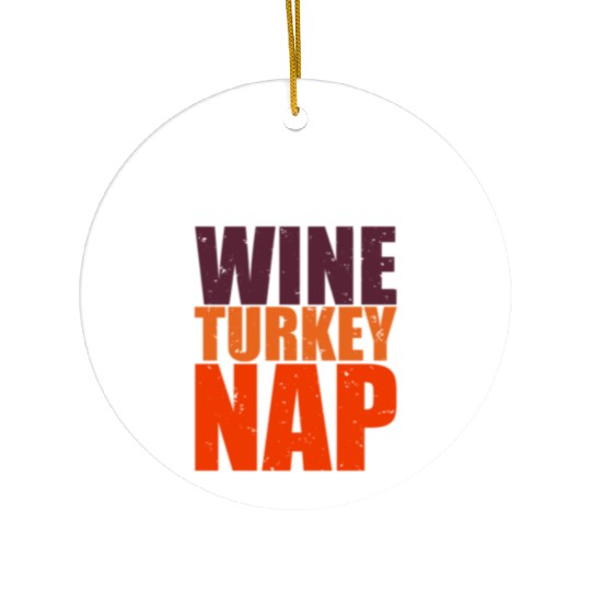 Thanksgiving Wine Turkey Nap Funny Foodie Gift Ceramic Ornaments