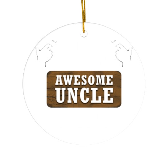 Awesome Uncle Ceramic Ornaments