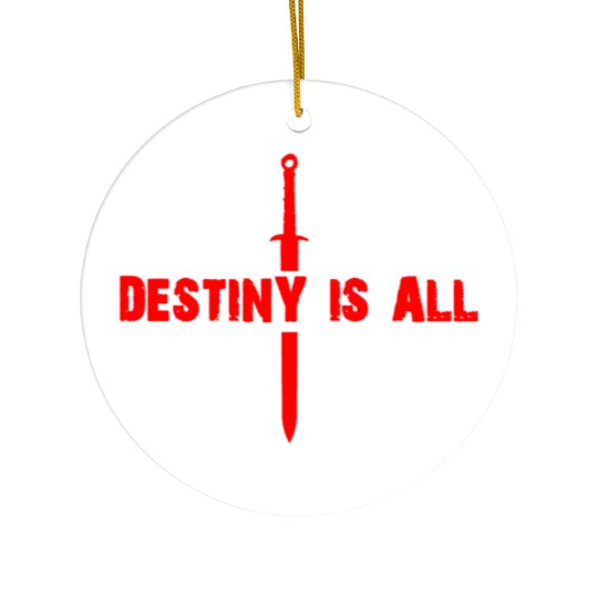 The Last Kingdom destiny is all Ceramic Ornaments