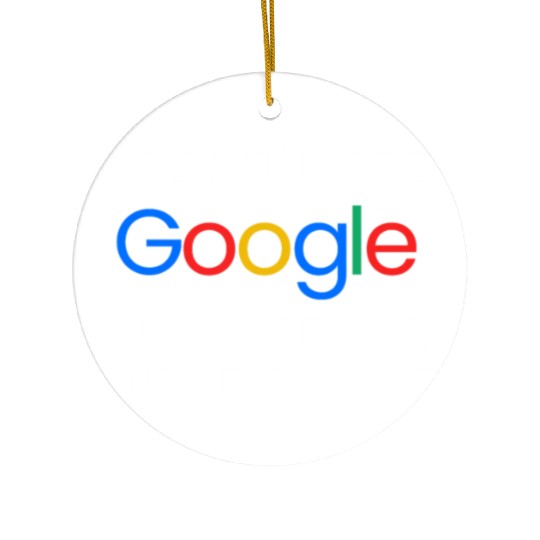 I don t need google my husband know everything Ceramic Ornaments