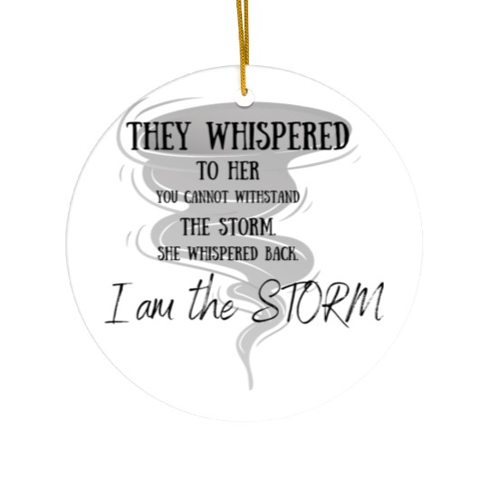 I am the STORM white Ceramic Ornaments
