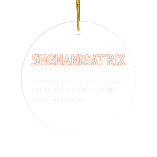 Shenanigatrix meaning dictionary definition Irish Ceramic Ornaments