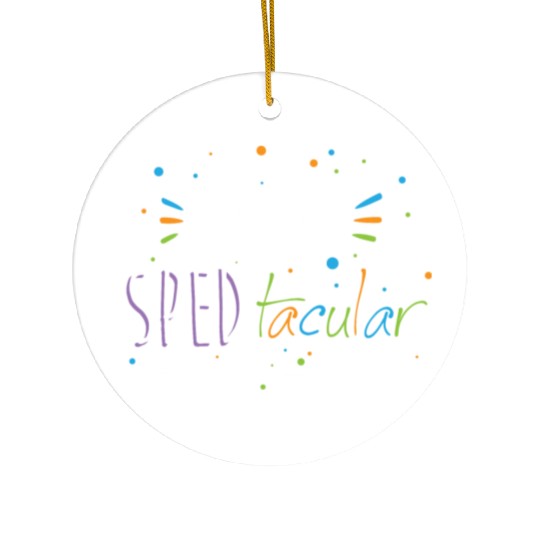 SPED Teacher We Are SPEDtacular Ceramic Ornaments
