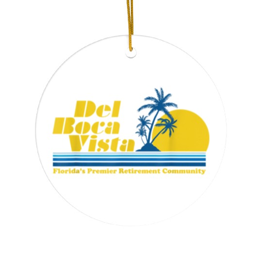 Del Boca Vista Retirement Community Funny No 2376 Ceramic Ornaments