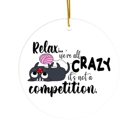 funny cute quote Ceramic Ornaments