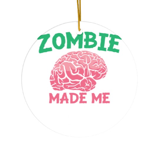 Zombie Made Me Lunch Halloween Trick Or Treat Ceramic Ornaments