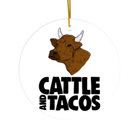 Cattle And Tacos Ceramic Ornaments