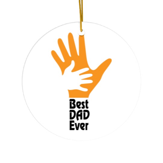 best dad ever Ceramic Ornaments father day Ceramic Ornaments