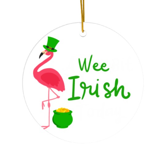A Wee Bit Irish Today St. Patrick's Day Flamingo Ceramic Ornaments