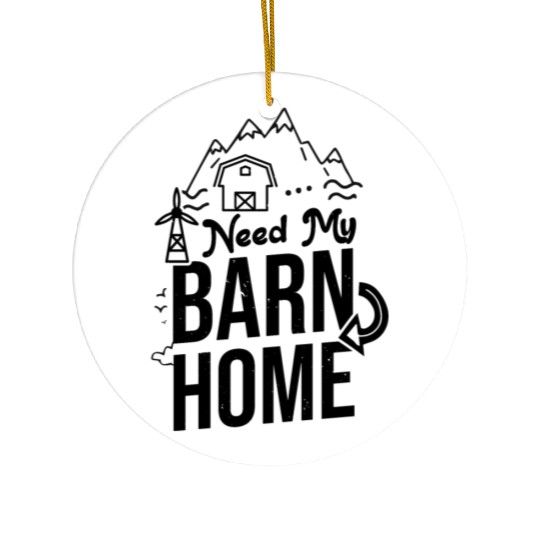 Hilarious My Barn Farming Ranch Stables Farmstead Ceramic Ornaments