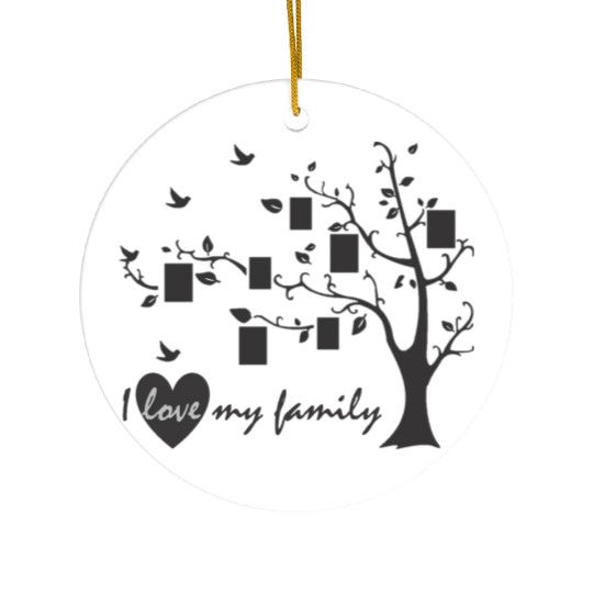 i love my family Ceramic Ornaments
