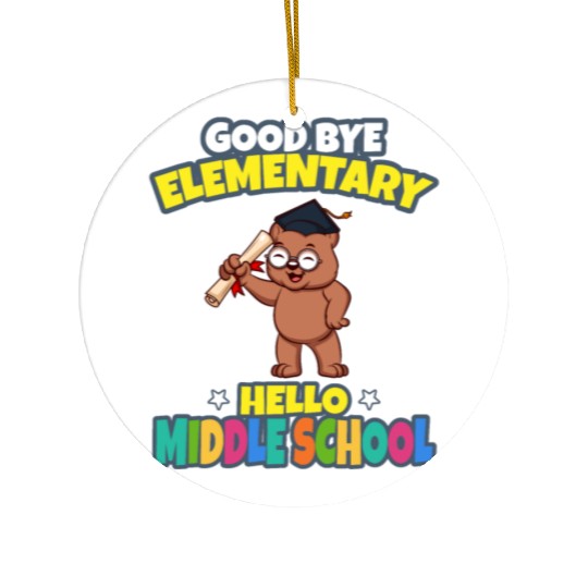 Good Bye Elementary Hello Middle School Graduation Ceramic Ornaments