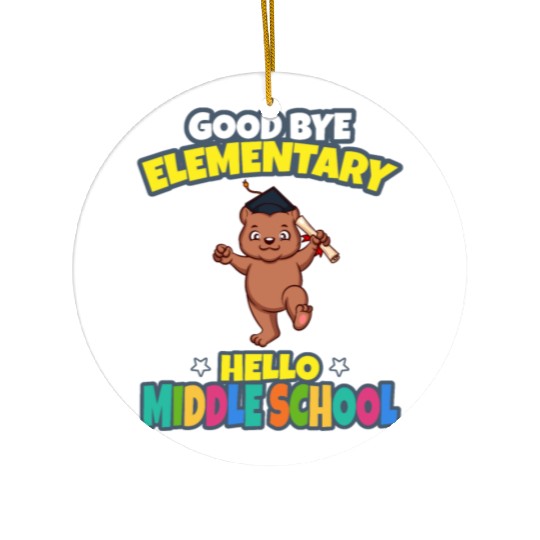 Good Bye Elementary Hello Middle School Graduation Ceramic Ornaments