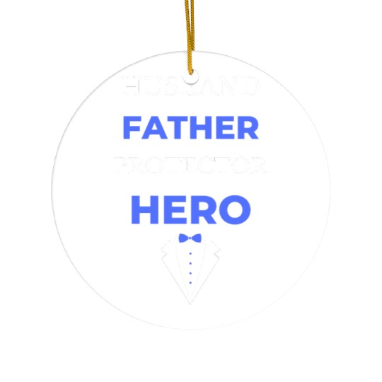Husband Father Protector Hero Ceramic Ornaments