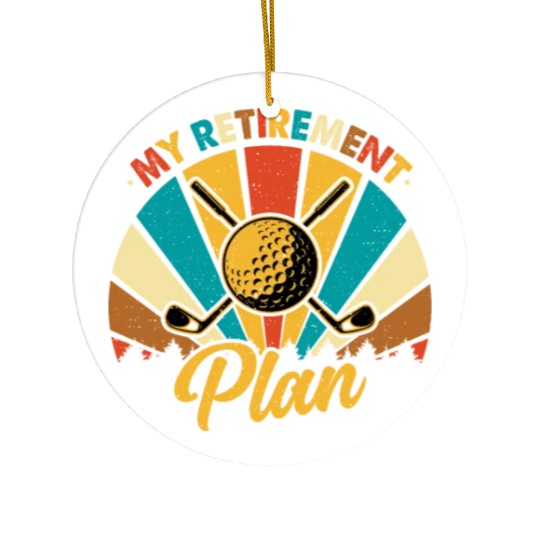 Retro Vintage Style My Retirement Plan Ceramic Ornaments