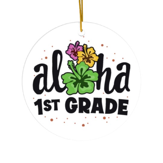 Aloha 1st Grade Tropical Teacher First Day Back Ceramic Ornaments