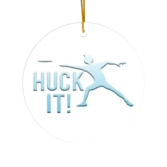 Huck It Ceramic Ornaments Ultimate Frisbee Flying Disc Golf