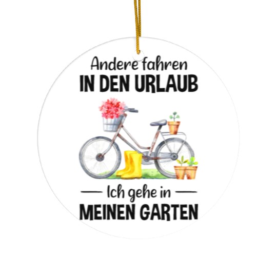 Garden Vacation Funny Quote Gardener Gift Idea Ceramic Ornaments