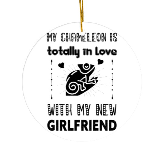 My Chameleon is Totally in Love with My Girlfriend Ceramic Ornaments