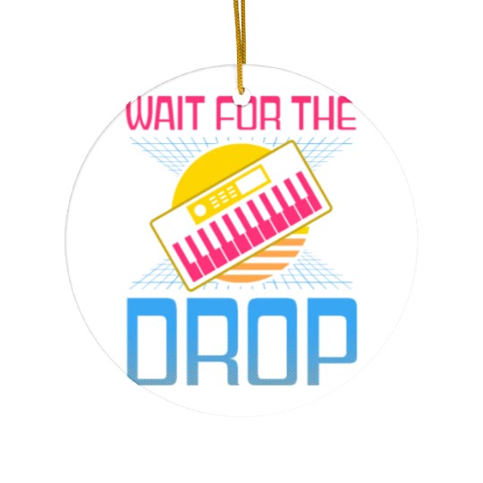 EDM Rave Techno 80s Wait For Drop Ceramic Ornaments