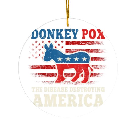Donkey Pox The Disease Destroying America US Flag Ceramic Ornaments
