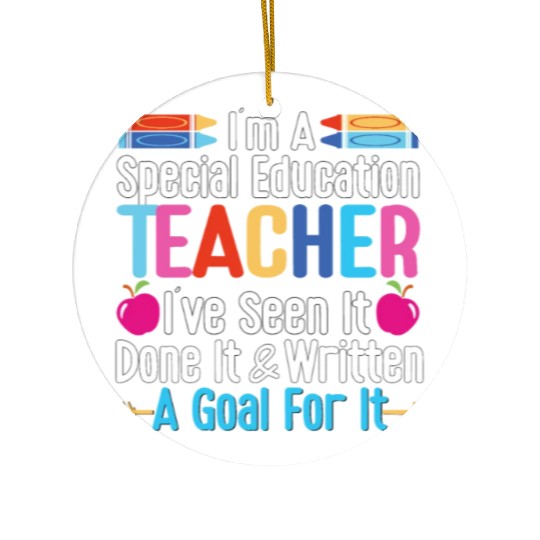 I'm A Special Education Teacher, SPED Teacher Ceramic Ornaments