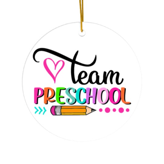 Team Preschool Teacher Student Funny Back To Ceramic Ornaments