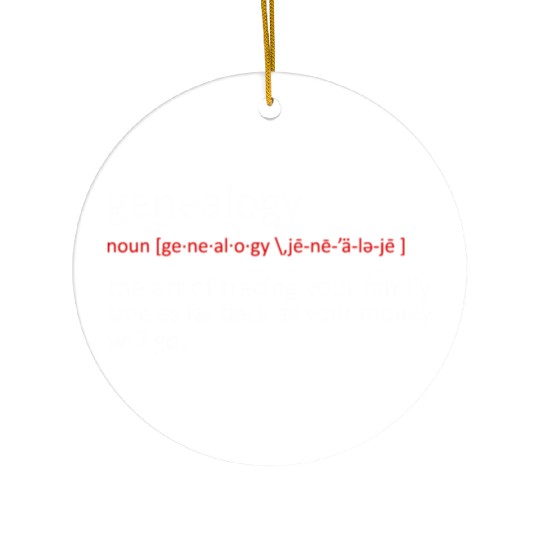 Funny Genealogy Genealogist Ceramic Ornaments