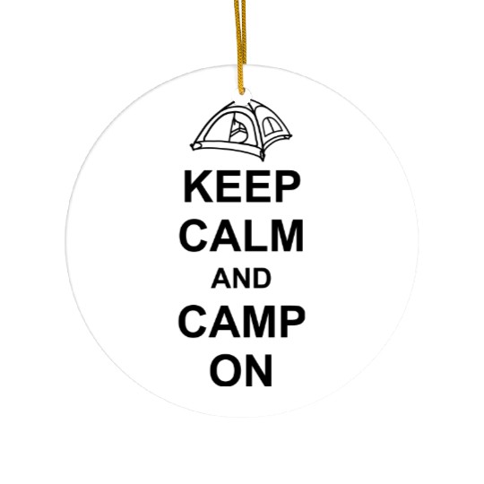 Camping Tent Keep Calm Ceramic Ornaments