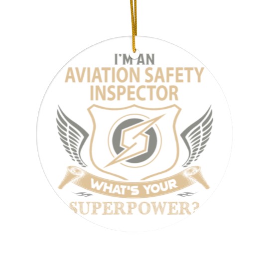 Aviation Safety Inspector Ceramic Ornaments - Superpower Job