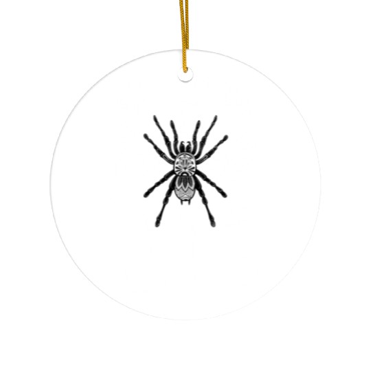 Love Tarantulas - Funny Hairy Spider Lover Ceramic Ornaments