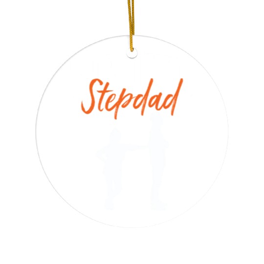 Proud Stepdad Step Dad Fathers Day Stepfather Ceramic Ornaments