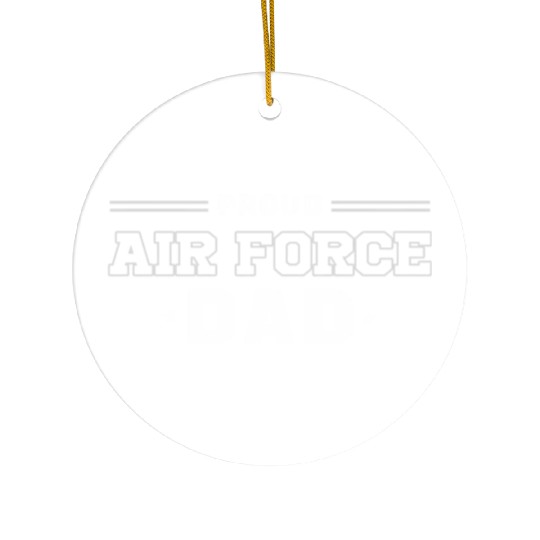 Proud Us Air Force Dad Military Pride Ceramic Ornaments